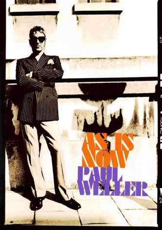 Paul Weller: As Is Now