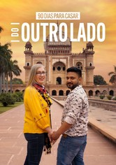 90 Dias Para Casar: Do Outro Lado