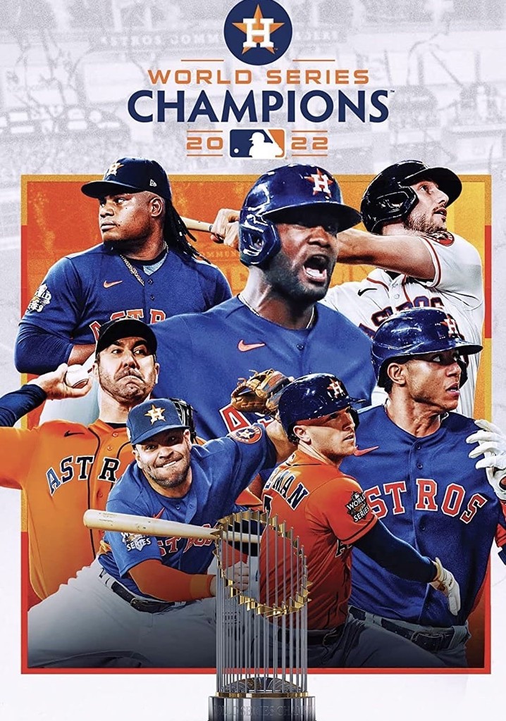 2022 Houston Astros: The Official World Series Film streaming