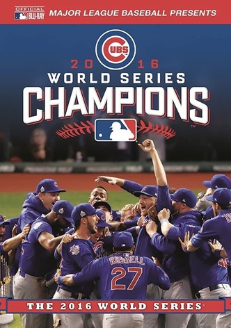 2016 Chicago Cubs: The Official World Series Film