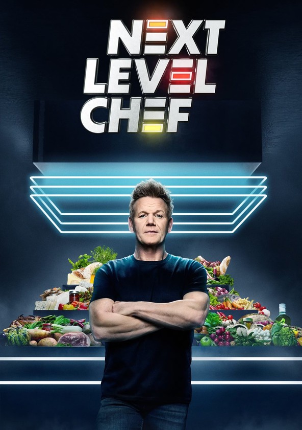 Next Level Chef - streaming tv show online