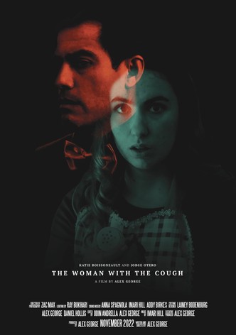 The Woman With The Cough