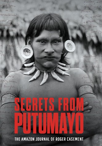 Secrets from Putumayo