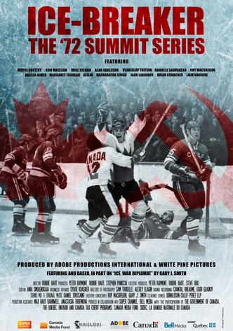 Ice-Breaker: The '72 Summit Series