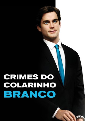 Lembranças Fatais: [Série] White Collar / Crimes do Colarinho Branco