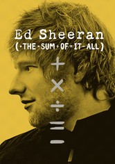 Ed Sheeran: The Sum of It All - Miniseries
