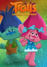 Trolls - La festa continua!