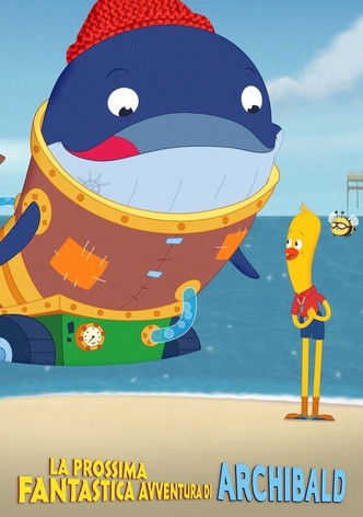 La prossima fantastica avventura di Archibald