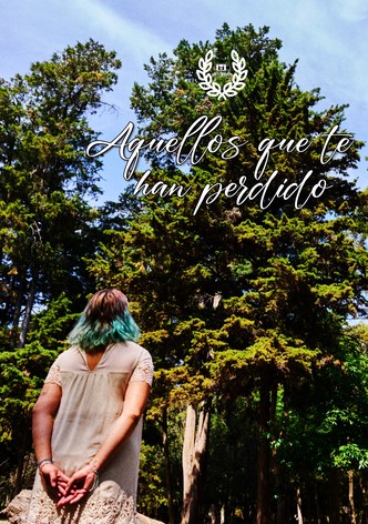 Those who have lost you