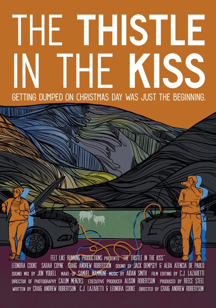 The Thistle in the Kiss