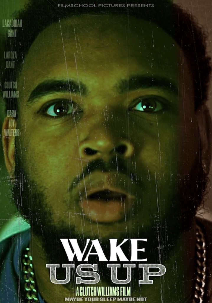 Wake Us Up streaming: where to watch movie online?