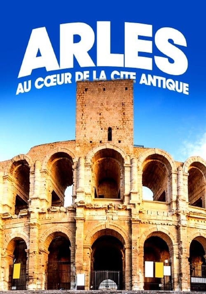 Arles, au cœur de la cité antique