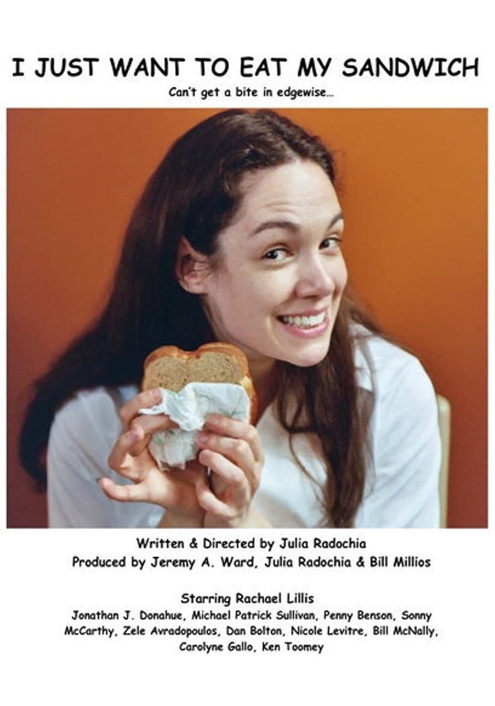 I Just Want to Eat My Sandwich