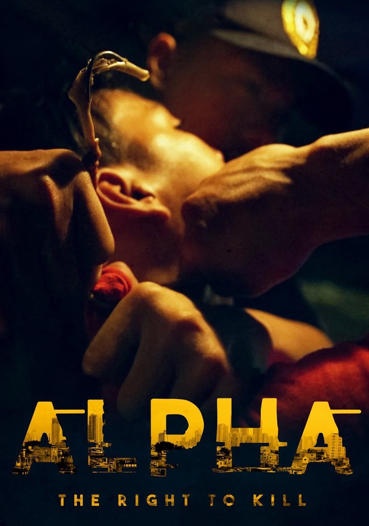 Alpha: The Right to Kill