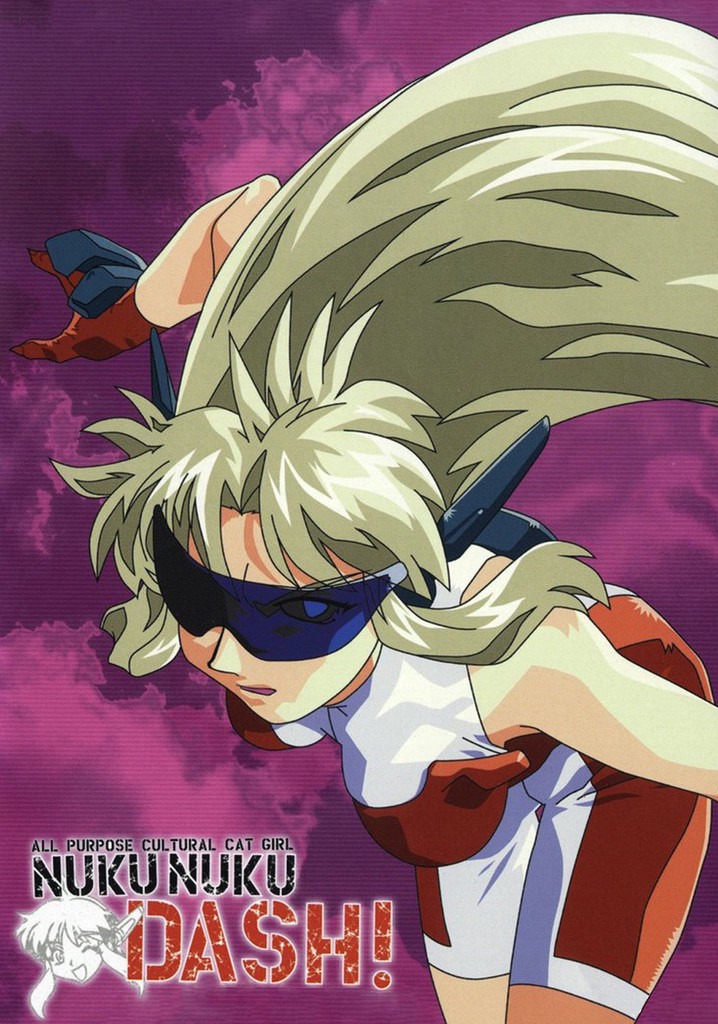 All Purpose Cultural Cat Girl Nuku Nuku Dash! - streaming