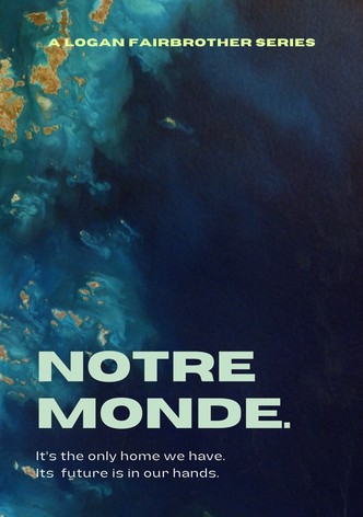 Notre Monde