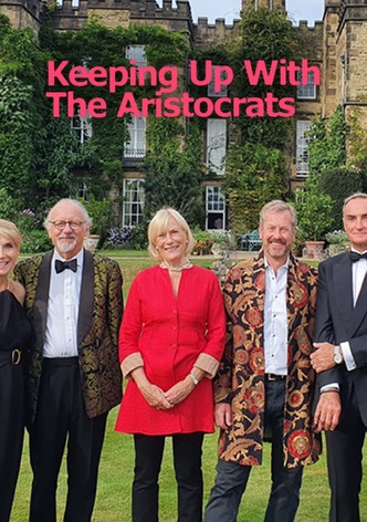 Keeping Up with the Aristocrats
