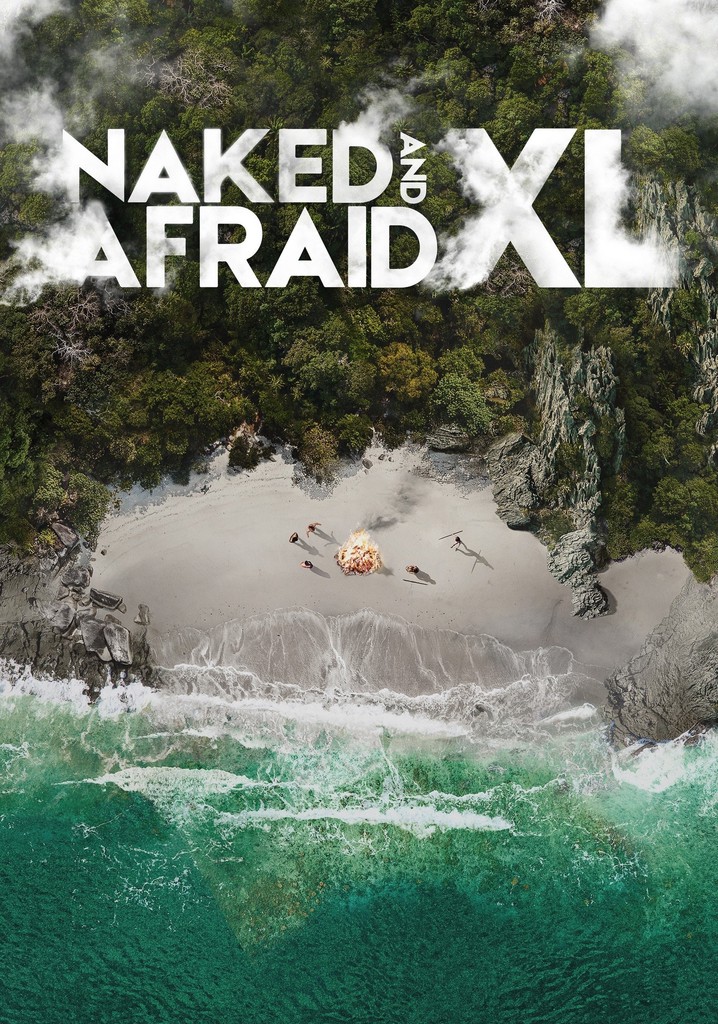 Naked and Afraid XL Season 1 - watch episodes streaming online - Where Can I Watch Naked And Afraid Xl