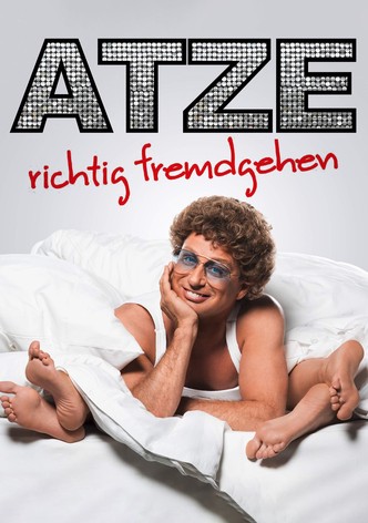 Atze - Richtig Fremdgehen