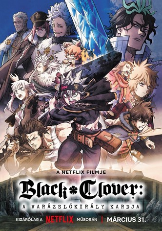 Black Clover: A varázslókirály kardja