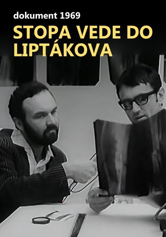 Stopa vede do Liptákova