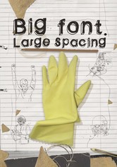 Big Font. Large Spacing