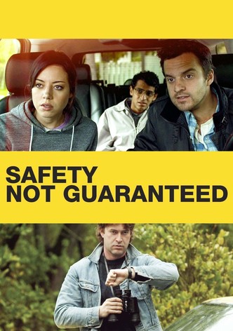 Safety Not Guaranteed