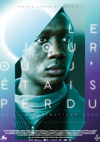 Le jour où j'étais perdu