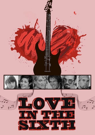 Love in the Sixth