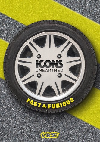 Icons Unearthed: Fast & Furious