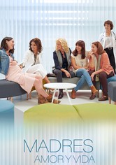 Madres: Amor y vida