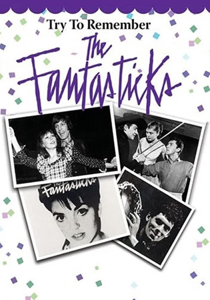 Try to Remember: The Fantasticks