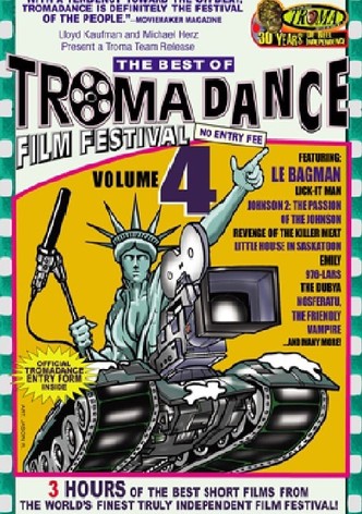The Best of Tromadance Film Festival: Volume 4