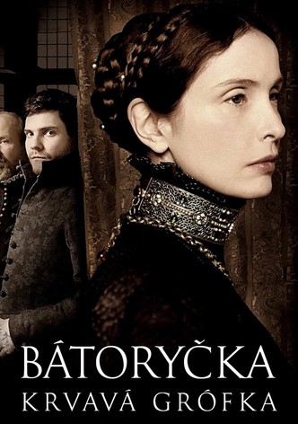 Bátoryčka: Krvavá grófka