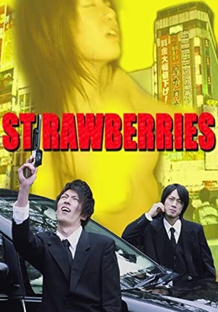 The Strawberries and the Gun
