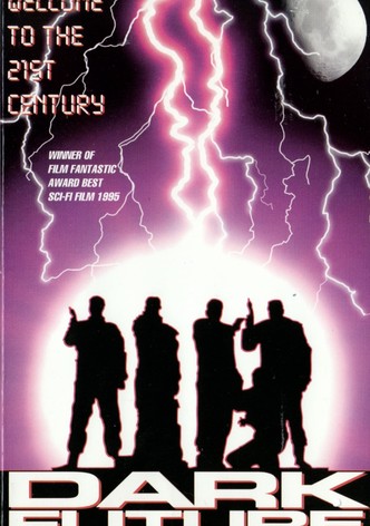 Dark Future