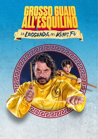 Grosso guaio all'Esquilino - La leggenda del Kung Fu