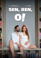 Sen, Ben, O!