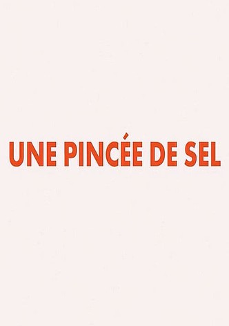 Une Pincée De Sel