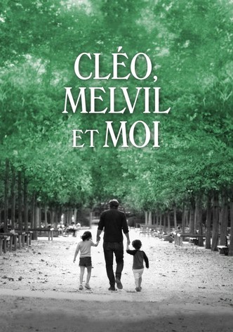 Cléo, Melvil et moi