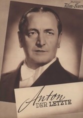 Anton, der Letzte