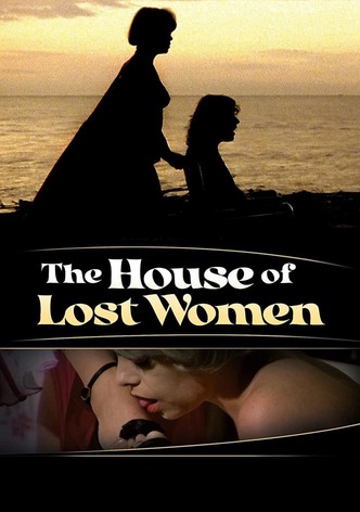 The House of Lost Women