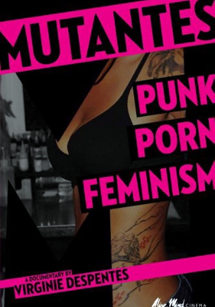 Mutantes: Punk Porn Feminism