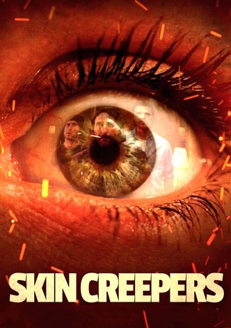 Skin Creepers