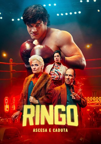 Ringo. Ascesa e Caduta