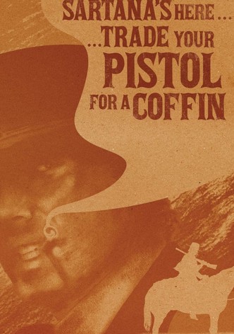 Sartana's Here... Trade Your Pistol for a Coffin