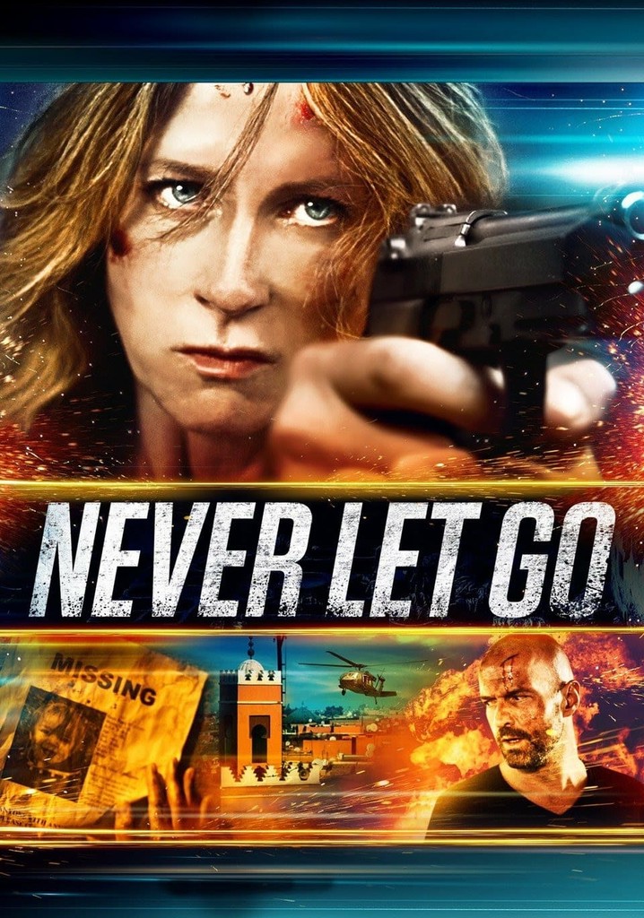 Never Let Go streaming where to watch movie online?