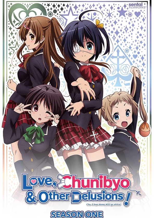Love, Chunibyo & Other Delusions. Season #1 Anime Review
