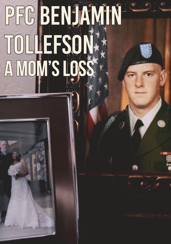 PFC Benjamin Tollefson: A Mom's Loss
