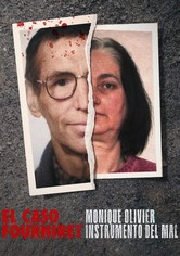 El caso Fourniret: Monique Olivier, instrumento del mal